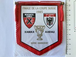 Vintage Fanion FINALE   COUPE SUISSE 1985 / XAMAX - AARAU