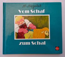 Vom Schaf zum Schal / Ali Mitgutsch / Kleines Bilderbuch