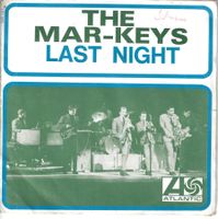 The Mar-Keys - Last Night