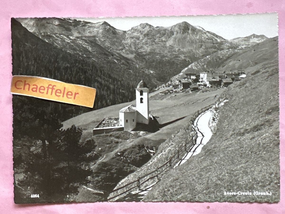 Cartoline postali: 1953 Avers - Cresta (Graub.) – Usato da Zürich venduto da Chaeffeler