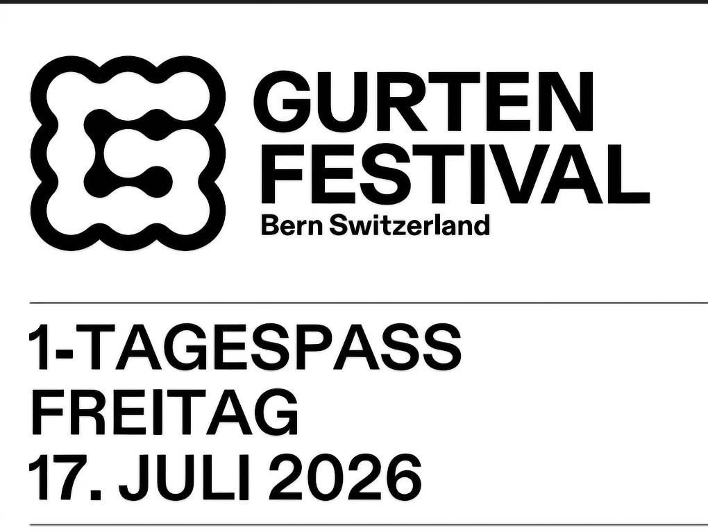 Tickets: Gurtenfestival Tagespass Freitag 17. Juli – Neu (gemäss Beschreibung) aus Lommiswil von samantha.greco