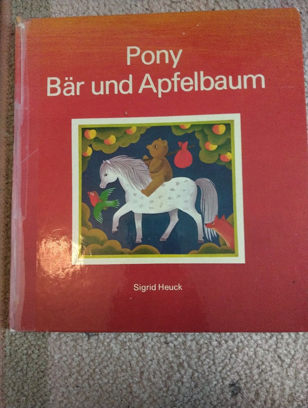 Libri: Kinderbuch: Pony, Bär und Apfelbaum von Sigrid Heuck – Usato da Zofingen venduto da Lechim01