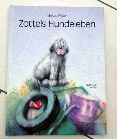 Bücher: Zottels Hundeleben Marcus Pfister – Gebraucht aus Wetzikon ZH von strubeli024