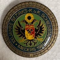 Abzeichen,  „100 JAHRE BEZIRKS-K.u.K. SCHIESSSTAND MIEDERS