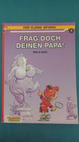Der kleine Spirou 7 Frag doch deinen Papa Carlsen Comic 1997