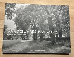 Livre Vandœuvres Paysages, Emmanuel Foëx, Michael Jakob