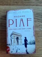 "Edith Piaf und das Lied der Liebe" Michelle Marly