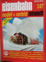 Eisenbahn Zeitschrift modell + vorbild, 3/87 Dez./Jan.