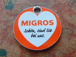 Jeton    MIGROS   " Schönt, sind Sie bei uns. "