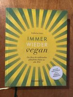 Immer wieder vegan: traditionelle pflanzliche Küche