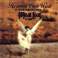 Meat Loaf – Heaven Can Wait - The Best Ballads Of Meat Loaf