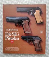 Die SIG Pistolen von H. P. Doebeli