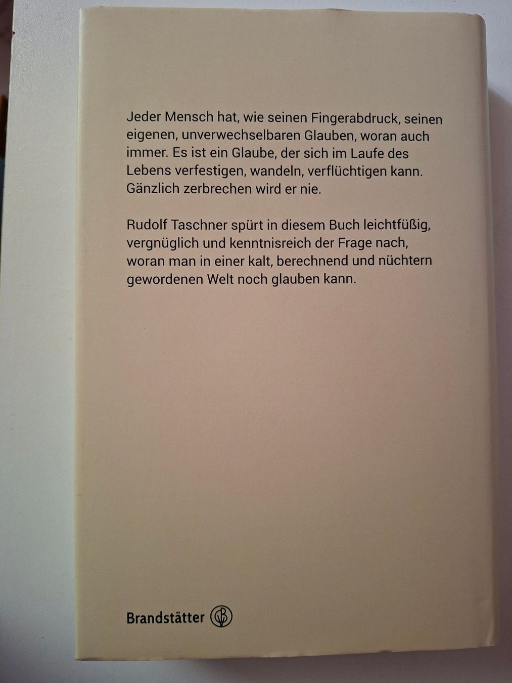 Libri: Rudolf Taschner: Woran Glauben - 10 Angebote – Usato da Dietikon venduto da Buchantiqdietikon 1