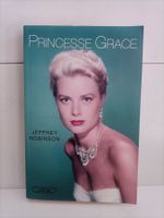 Princesse Grace Kelly / Jeffrey Robinson / Michel Lafon 2014