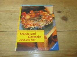 Kränze und Gestecke rund ums Jahr