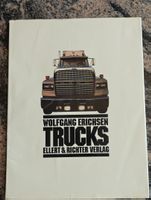 Heft / Wolfgang Erichsen Trucks Buch, Ellert & Richter Verla