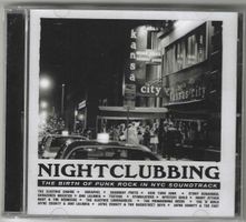 Various – Nightclubbing: The Birth Of Punk Rock In NYC- Neue
