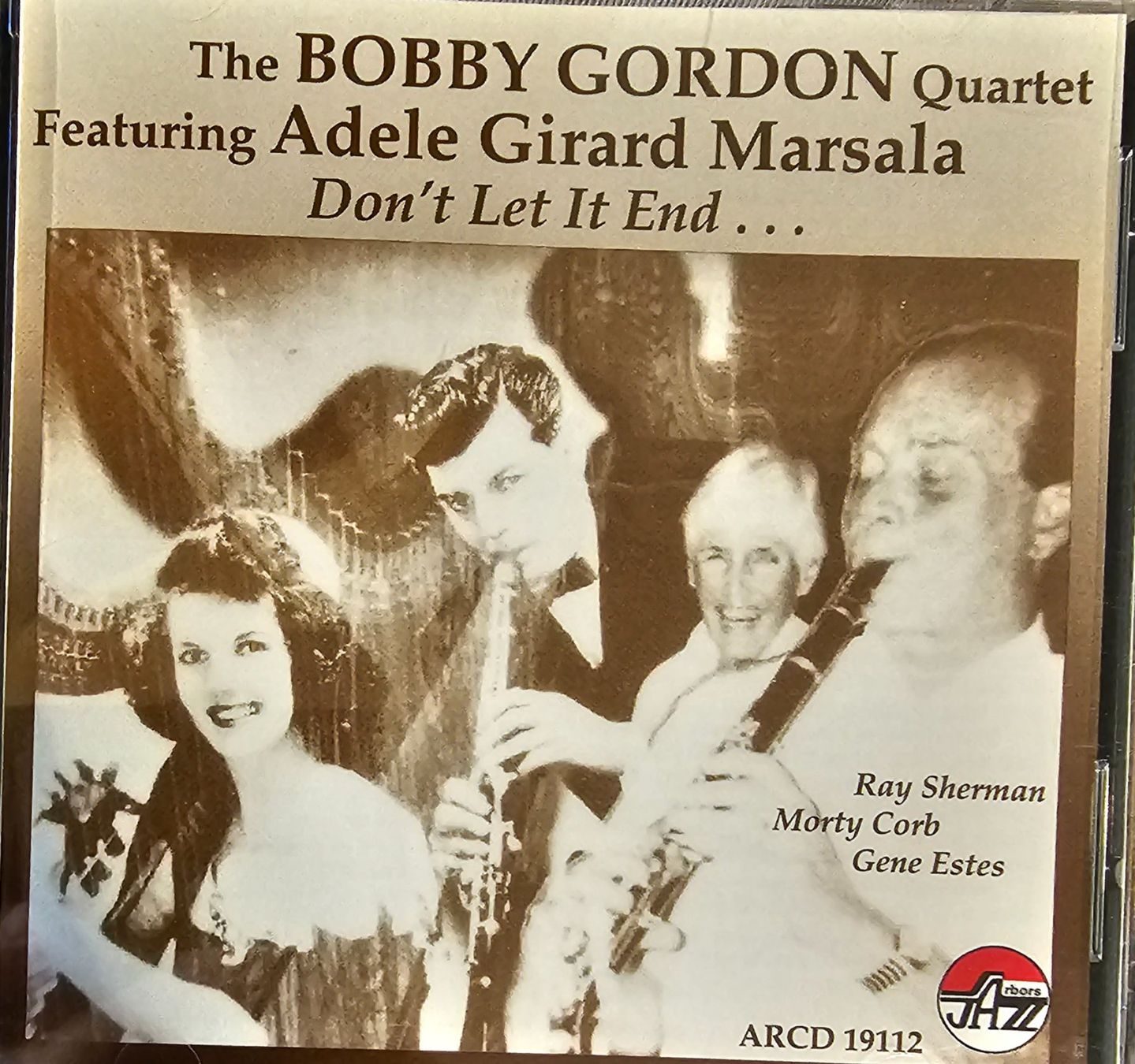 CD: The Bobby Gordon Quartet - Don't Let It End... – Usato da Wahlen b. Laufen venduto da Cg10