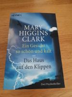 Marry Higgins Clark: Ein Gesicht so schön und kalt + Das Hau