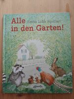 Alle in den Garten  - Bilderbuch (atlantis) Lidia Squillary