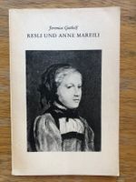 Resli und Anne Mareili - Jeremias Gotthelf