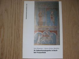Heft: Schweizerische Kunstführer, St. Sebastianskapelle in B