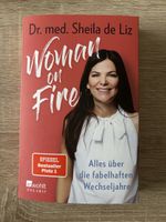 Dr. med. Sheila de Liz: Woman on Fire 