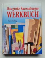 Das grosse RAVENSBURGER Werkbuch   XL  🧰🛠️🪛