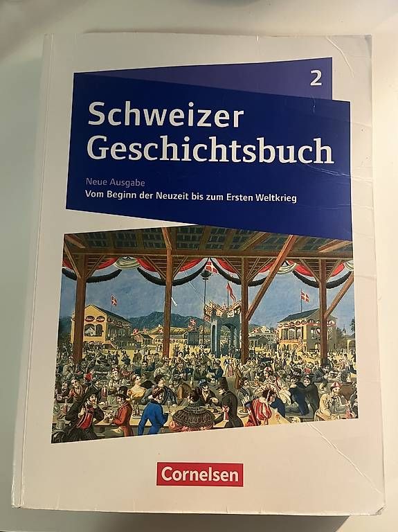 Bücher: Schweizer Geschichtsbuch 2 (Neuausgabe) – Gebraucht aus Wettingen von ele_n8lj