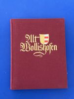 Alt Wollishofen. Chronik mit vielen Ansichten 1926 Stauber