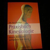 Praxisbuch Kinesiologie I Dr. Isa Grüber