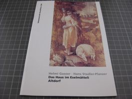 CH Kunstführer, Das Haus im Eselmätteli Altdorf