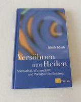 Versöhnen und Heilen