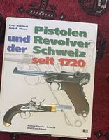 Pistolen und Revolver der Schweiz seit 1720