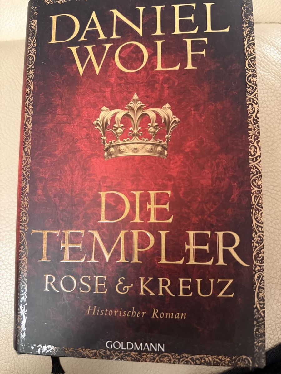 Bücher: Die Templer, Rose & Kreuz von Daniel Wolf, Goldmann – Gebraucht aus Thalwil von Easyprofit