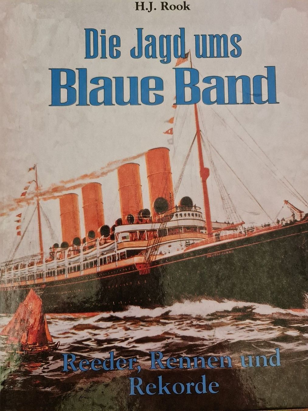 Libri: Die Jagd ums Blaue Band – Usato da Pfungen venduto da Fastback66