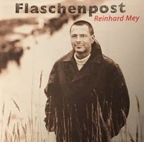 Reinhard Mey - Flaschenpost