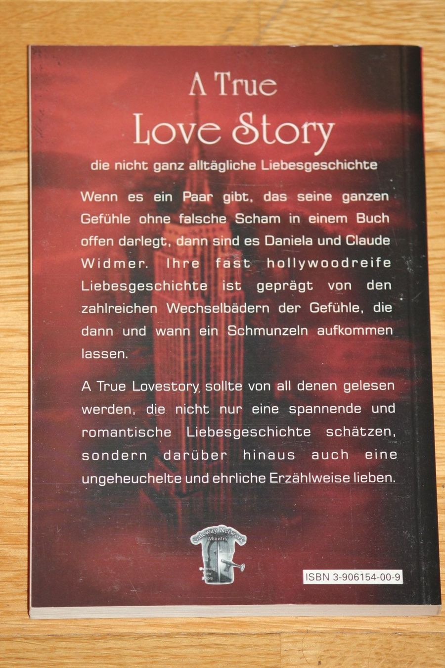 Libri: A TRUE LOVE STORY Claude +Daniela Widmer – Nuovo (secondo la descrizione) da Wichtrach venduto da LuckyLuke69 1