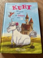 Kinderbuch: Kurt - Wer möchte schon ein Einhorn sein?