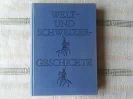 Welt- & Schweizergeschichte, 1.Aufl.1951