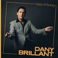 DANY BRILLANT (CD) Best of Swing NEUF / FABRIKNEU!