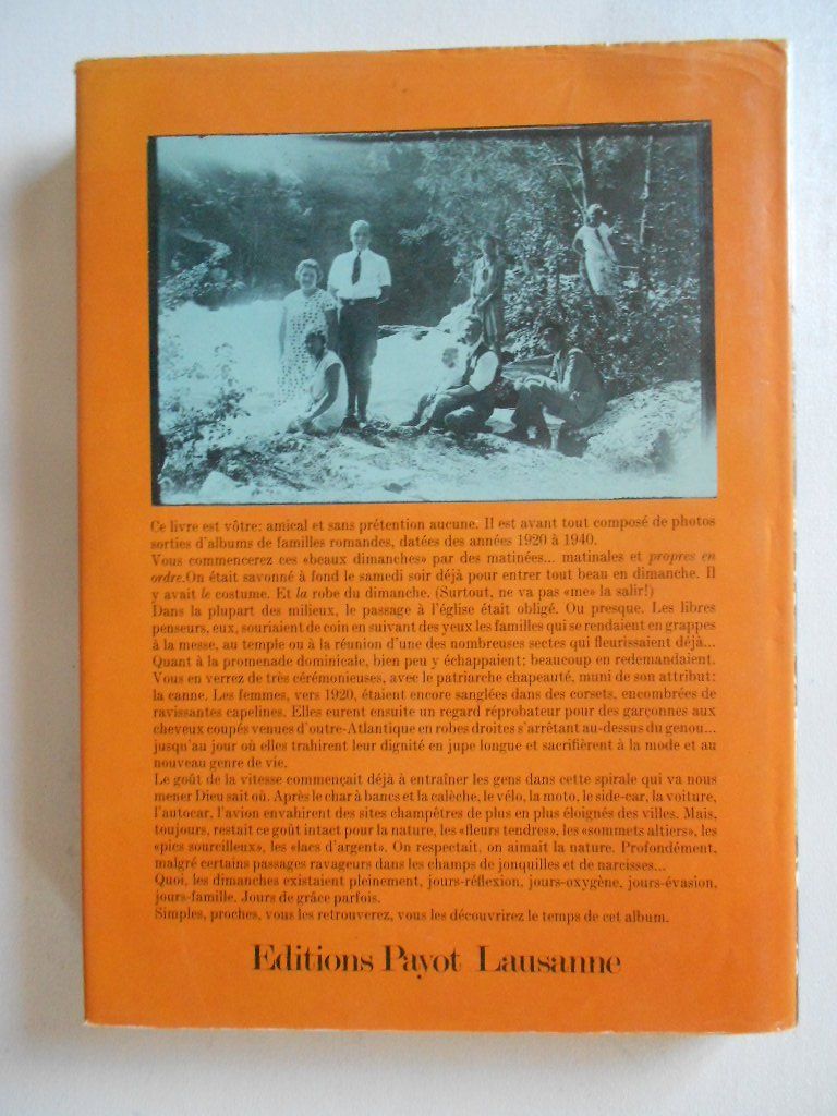 Bücher: LES BEAUX DIMANCHES EN SUISSE ROMANDE  1920 - 1940 – Gebraucht aus Bex von Giorgiob 1