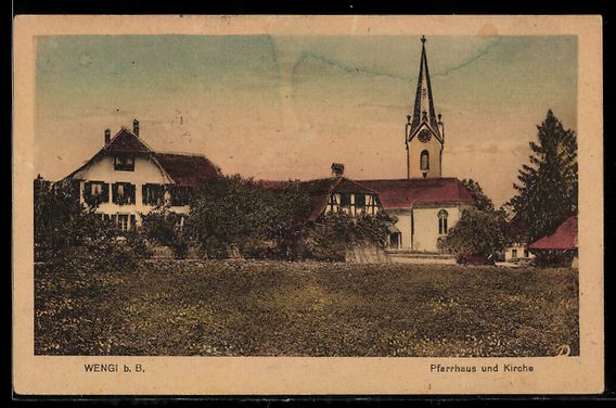 Cartoline postali: AK Wengi b. B., Pfarrhaus und Kirche – Usato da Berlin venduto da bartko-reher