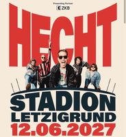 2x Hecht Stehplatz Tickets 12.6.2027 Zürich