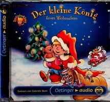 CD Der kleine König feiert Weihnachten Gelesen von G. Blum