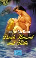 McBain Laurie - Durch Himmel und Hölle / Liebesroman