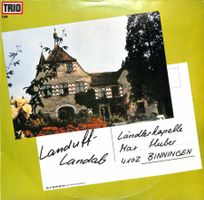LP:  Ländlerkapelle Max Huber Binningen - Landuff-Landab