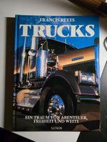 Trucks - Francis Reyes - Abenteuer / Freiheit / Weite 1990