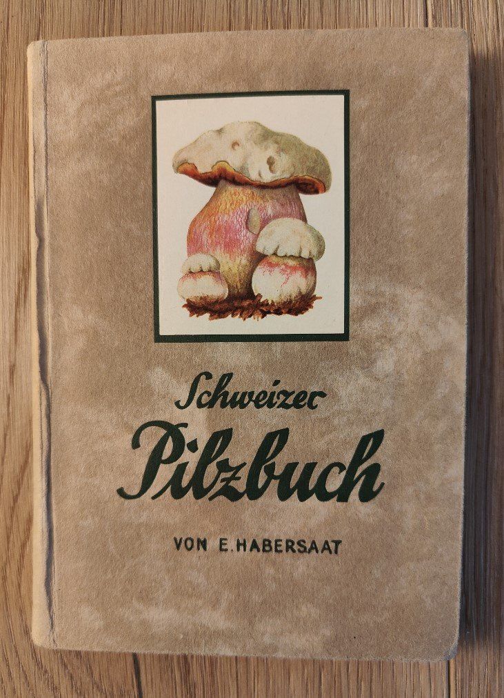 Livres: Schweizer Pilzbuch – D'occasion à Sigriswil par Ricola1977