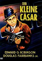 Der Kleine Cäsar (1930) Edward G. Robinson/Fairbanks/DVD/RAR